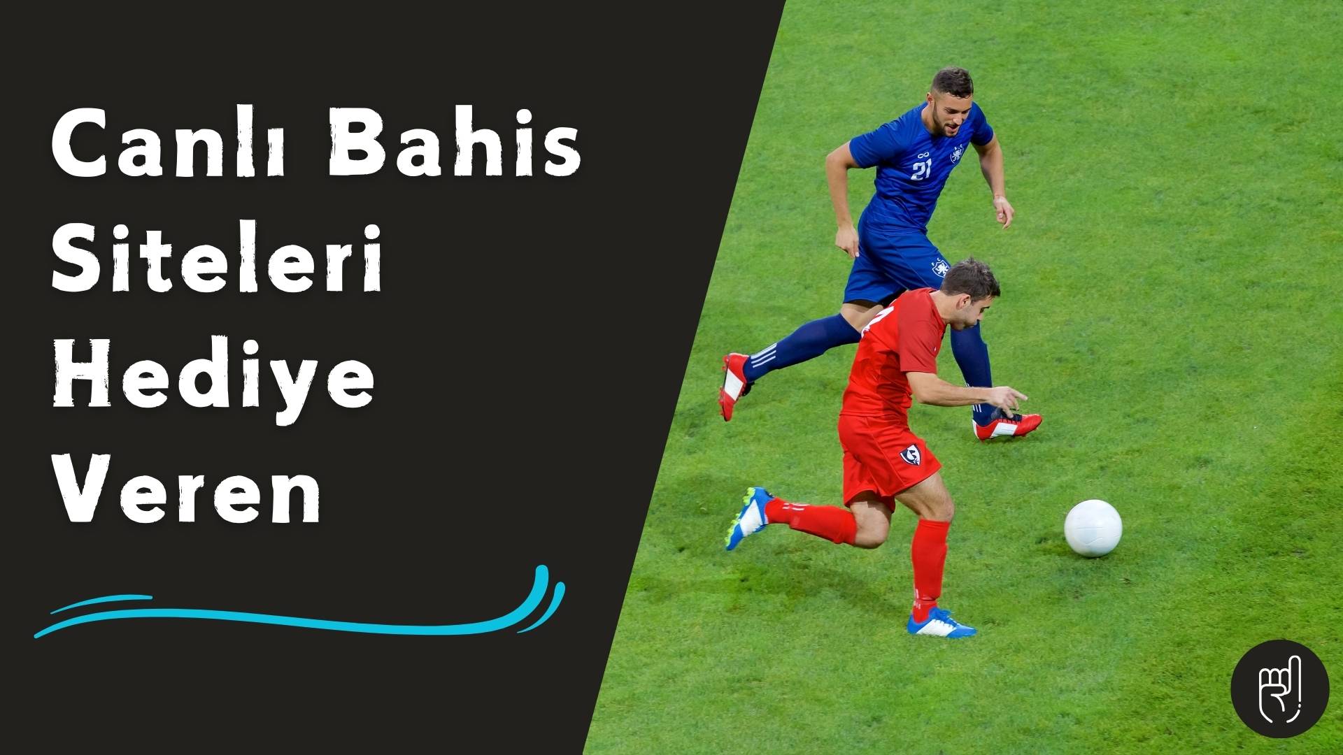 Canlı Bahis Siteleri Hediye Veren Yapılarıyla Kazanç Sunuyor